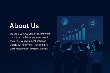 Our Team and Investment Concept